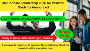 CM Honhaar Scholarship 2026 undergraduate program for talented students in Punjab Pakistan